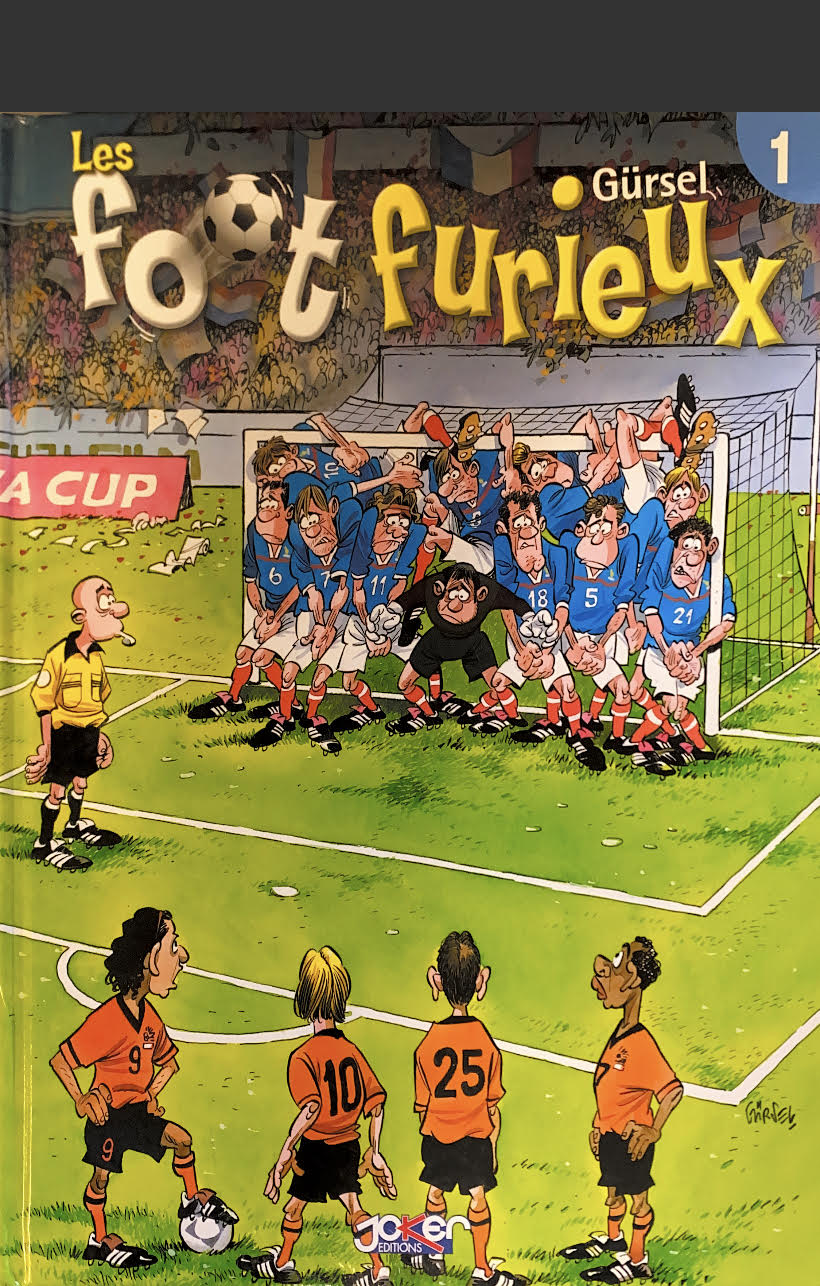 Les Foot furieux Tome 1 - Gursel