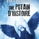 Une putain d'histoire - Bernard Minier