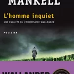 L'Homme inquiet - Henning Mankell