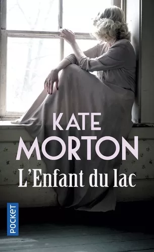 L'Enfant du lac - Kate Morton