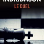 Le Duel - Arnaldur Indridason