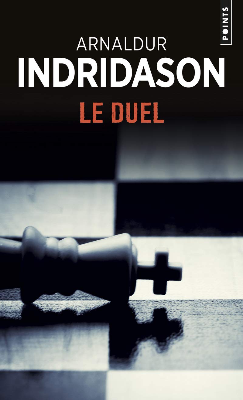 Le Duel - Arnaldur Indridason