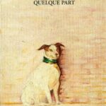 Je voudrais que quelqu'un m'attende quelque part - Anna Gavalda