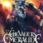 Les Chevaliers d’Émeraude Tome 12 : Irianeth - Anne Robillard