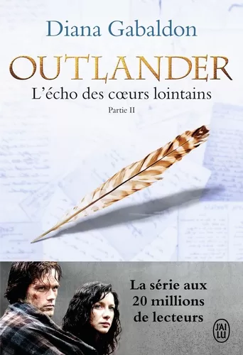 Outlander Tome 7 : L'écho des coeurs lointains - Partie II : Les fils de la liberté - Diana Gabaldon