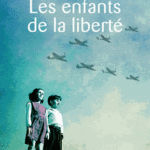 Les enfants de la liberté - Marc Levy