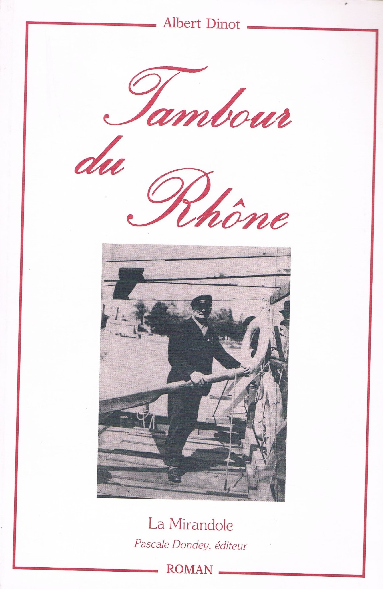 Tambour du Rhône - Albert Dinot