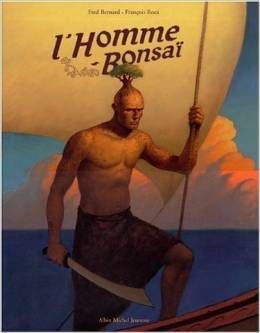 L'homme bonsaï - Roca François Bernard Fred