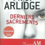 Derniers sacrements - M.J. Arlidge