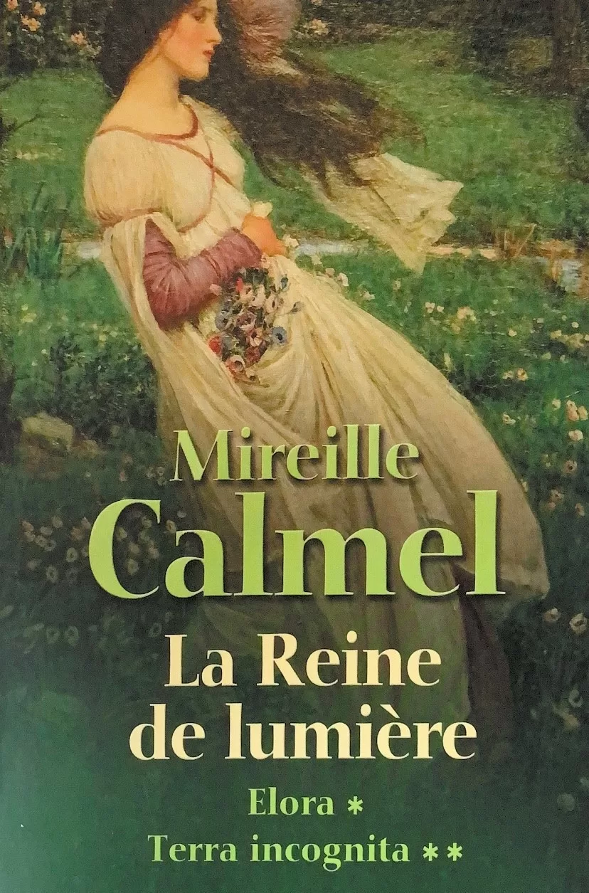 La reine de lumière Intégrale - Mireille Calmel