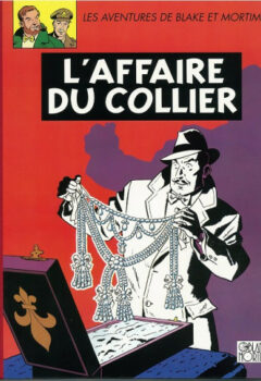 Blake et Mortimer Tome 10 : L'affaire du collier - Edgar P. Jacobs