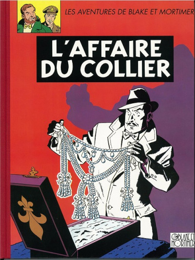 Blake et Mortimer Tome 10 : L'affaire du collier - Edgar P. Jacobs