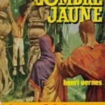 Bob Morane : le châtiment de l'ombre jaune - Henri Vernes