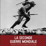 La Seconde Guerre mondiale - Gérard Cheshire