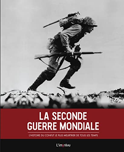 La Seconde Guerre mondiale - Gérard Cheshire