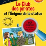 Le Club des pirates et l'Enigme de la statue CM1 et CM2