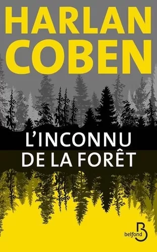 L'Inconnu de la forêt - Harlan Coben