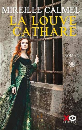 La Louve Cathare Tome 1 - Mireille Calmel