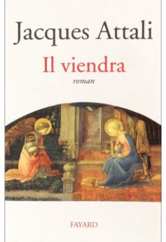 Il viendra - Jacques Attali