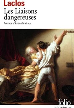 Les liaisons dangereuses - Laclos