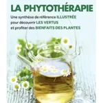 La phytothérapie - Sylvie Verbois