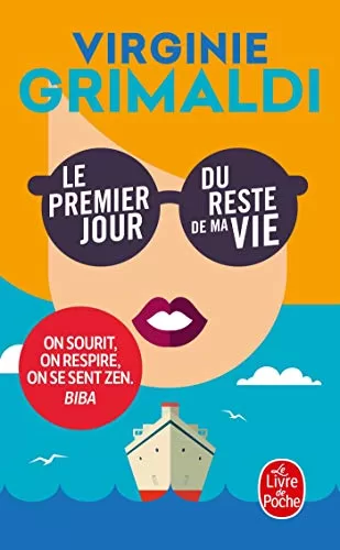 Le Premier jour du reste de ma vie - Virginie Grimaldi