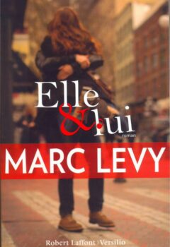 Elle et lui - Marc Levy