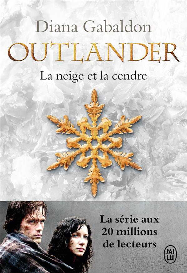 Outlander Tome 6 : La neige et la cendre - Diana Gabaldon