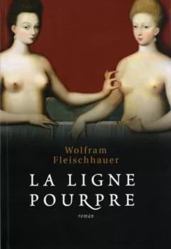 La ligne pourpre - Wolfram Fleischhauer