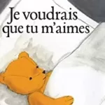 Je voudrais que tu m'aimes - Marie Wabbes