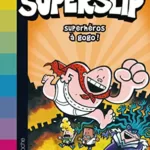 Superheros à gogo ! - Dav Pilkey