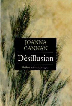 Désillusion - Joanna Cannan