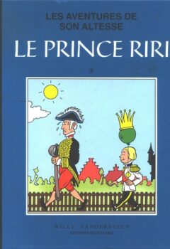 Les aventures de son altesse : Le prince Riri - Vandersteen Willy