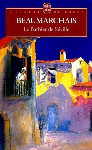 Le Barbier de Séville - De Beaumarchais