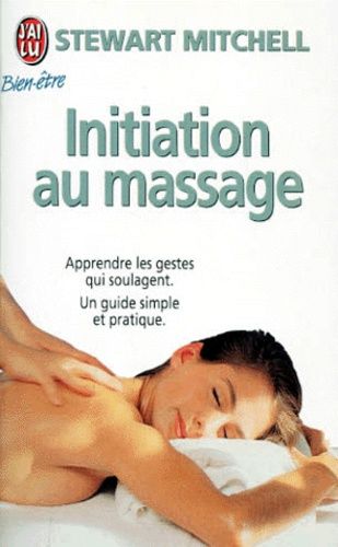 Initiation au massage - Stewart Mitchell