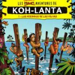 Les fausses aventures de Koh Lanta : Los perdidos de las frutas