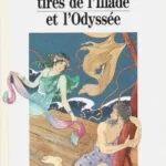 Contes et récits tires de l’Iliade et l'odyssée - Chandon