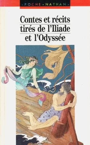 Contes et récits tires de l’Iliade et l'odyssée - Chandon