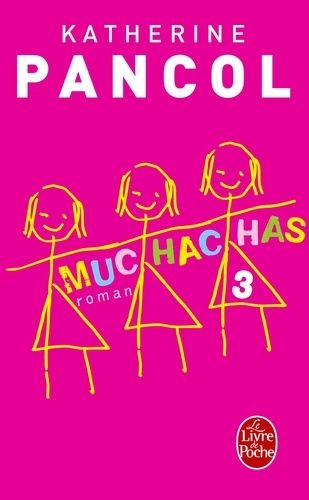 Muchachas Tome 3 - Katherine Pancol