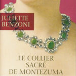 Le Boiteux de Varsovie, tome 9 : Le collier sacré de Montezuma - Juliette Benzoni