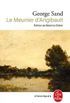 Le Meunier d'Angibault - George Sand