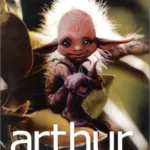 Arthur et les Minimoys - Tome 1 - Luc Besson