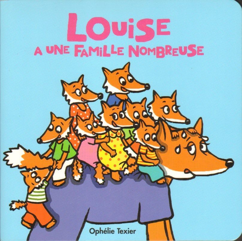 Louise a une famille nombreuse - Ophélie Texier