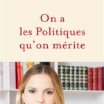 On a les Politiques qu'on mérite - Chloé Morin