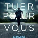 J'irai tuer pour vous - Henri Loevenbruck