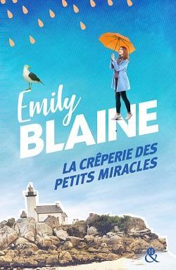 La crêperie des petits miracles - Emily Blaine