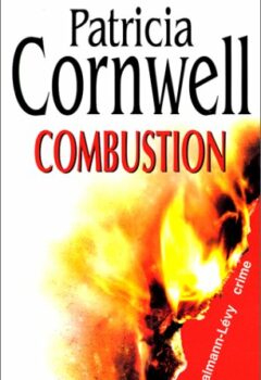 Combustion - Patricia Cornwell