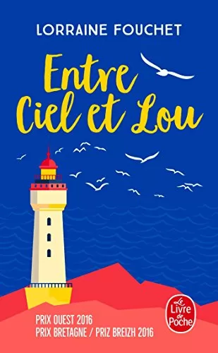 Entre ciel et Lou - Lorraine Fouchet