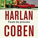 Faute de preuves - Harlan Coben