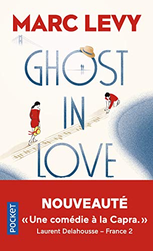 Ghost in love - Marc Levy